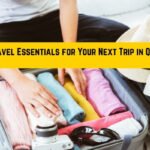 5 Travel Essentials for Your Next Trip in Qatar